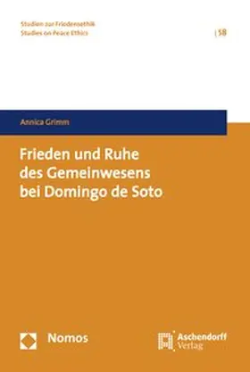 Grimm | Frieden und Ruhe des Gemeinwesens bei Domingo de Soto | Buch | 978-3-402-11708-8 | www.sack.de