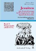 Meier |  Jesuiten aus Zentraleuropa in Portugiesisch- und Spanisch-Amerika. Ein bio-bibliographisches Handbuch / Neugranada (1618-1771) | Buch |  Sack Fachmedien