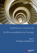 Pelz / Benedikt Paul |  Die Wissenschaftlichkeit der Theologie 03 | Buch |  Sack Fachmedien