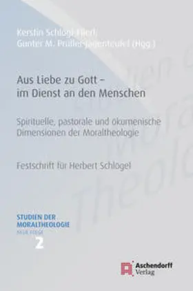Prüller-Jagenteufel / Schloegl-Flierl |  Aus Liebe zu Gott - im Dienst an den Menschen | Buch |  Sack Fachmedien