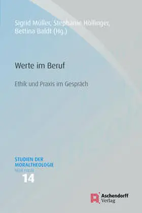 Müller / Höllinger / Baldt |  Werte im Beruf | Buch |  Sack Fachmedien