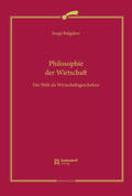 Bulgakov / Hallensleben / Zwahlen |  Philosophie der Wirtschaft | Buch |  Sack Fachmedien