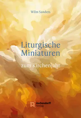 Sanders / Beer / Hallensleben |  Liturgische Miniaturen | Buch |  Sack Fachmedien