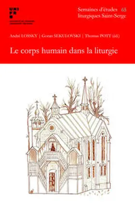 Lossky / Sekulovski / Pott |  Le corps humain dans la liturgie | Buch |  Sack Fachmedien