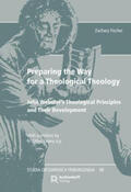 Fischer |  Fischer, Z: Preparing the Way for a Theological Theology | Buch |  Sack Fachmedien