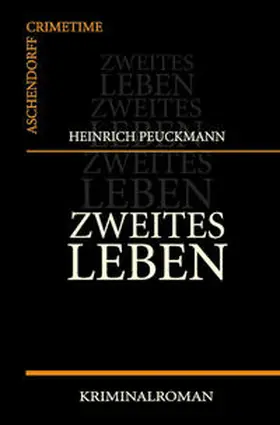 Peuckmann |  Zweites Leben | Buch |  Sack Fachmedien