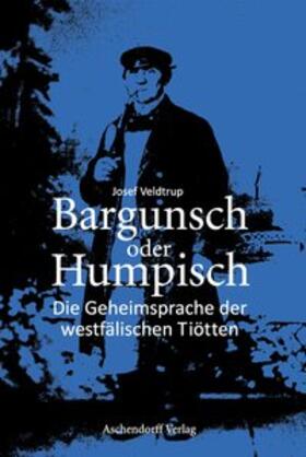 Veldtrup | Bargunsch oder Humpisch | Buch | 978-3-402-12813-8 | sack.de