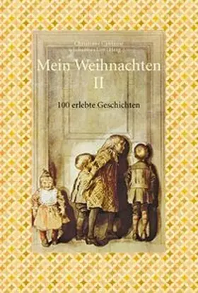 Loy / Cantauw |  Mein Weihnachten II | Buch |  Sack Fachmedien