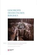 Tenfelde / Ziegler |  Geschichte des deutschen Bergbaus | Buch |  Sack Fachmedien