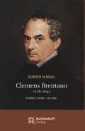 Scholz |  Clemens Brentano 1778-1842 | Buch |  Sack Fachmedien