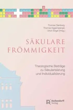 Dienberg / Eggensperger / Engel |  Säkulare Frömmigkeit | Buch |  Sack Fachmedien