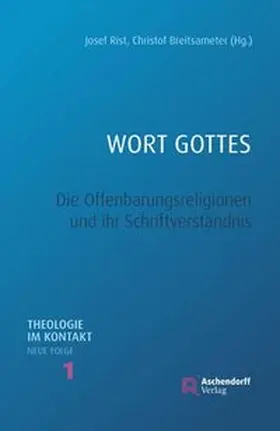 Rist / Breitsameter |  Wort Gottes | Buch |  Sack Fachmedien