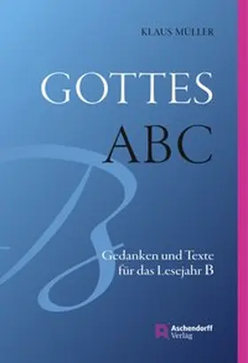 Mueller |  Gottes ABC | Buch |  Sack Fachmedien