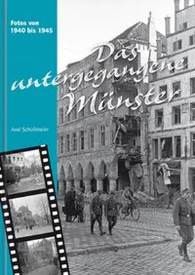 Schollmeier |  Das untergegangene Münster | Buch |  Sack Fachmedien