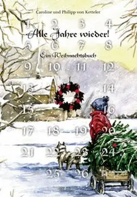 Ketteler |  Alle Jahre wieder | Buch |  Sack Fachmedien