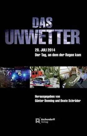 Benning / Schräder |  Das Unwetter | Buch |  Sack Fachmedien