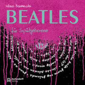 Baumeister | Beatles für Spätgeborene | Buch | 978-3-402-13113-8 | sack.de