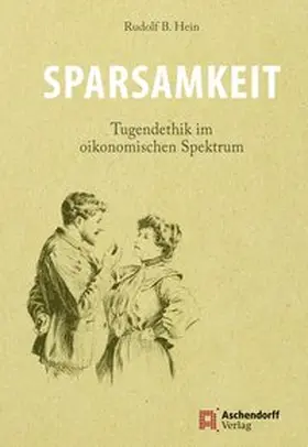 Hein |  Sparsamkeit | Buch |  Sack Fachmedien