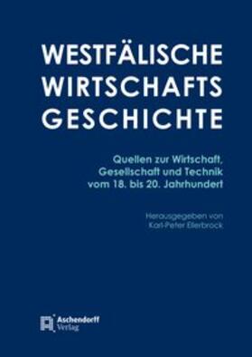 Ellerbrock |  Westfälische Wirtschaftsgeschichte | Buch |  Sack Fachmedien