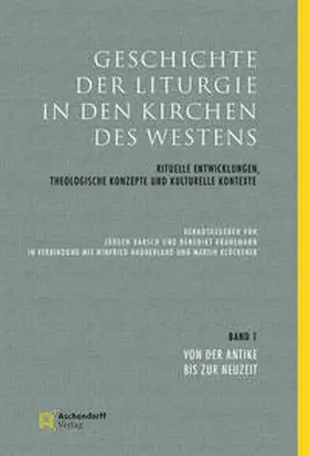 Bärsch / Kranemann |  Geschichte der Liturgie in den Kirchen des Westens | Buch |  Sack Fachmedien