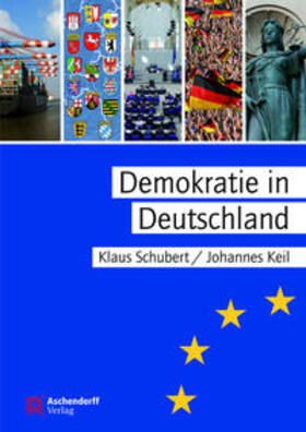 Schubert / Keil |  Demokratie in Deutschland | Buch |  Sack Fachmedien