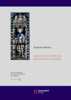 Hülscher |  Das Statutenbuch des Stiftes Xanten | Buch |  Sack Fachmedien