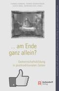 Dienberg / Eggensperger / Engel |  ... am Ende ganz allein? ... eventually all alone? | Buch |  Sack Fachmedien