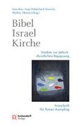Han / Middelbeck-Varwick / Thurau |  Bibel - Israel - Kirche | eBook | Sack Fachmedien