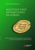 Pohlmann |  Pohlmann, K: Militanz und Antimilitanz im Koran | Buch |  Sack Fachmedien