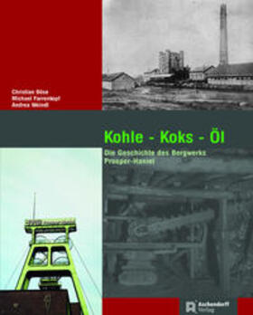Böse / Farrenkopf / Weindl | Kohle - Koks - Öl | Buch | 978-3-402-13392-7 | sack.de