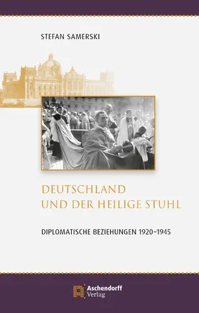Samerski |  Deutschland und der Heilige Stuhl | Buch |  Sack Fachmedien