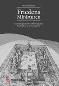 Duchhardt |  Duchhardt, H: Friedens-Miniaturen | Buch |  Sack Fachmedien
