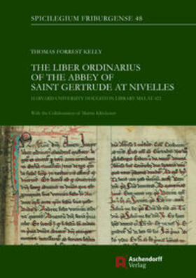 Kelly / Klöckener | Liber Ordinarius of the Abbey of St. Gertrude at Nivelles | Buch | 978-3-402-13634-8 | sack.de