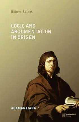 Somos |  Logic and Argumentation in Origen | Buch |  Sack Fachmedien