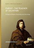 Jacobsen |  Christ - The Teacher of Salvation | Buch |  Sack Fachmedien