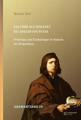 Kiel |  Das Erbe des Origenes bei Gregor von Nyssa | Buch |  Sack Fachmedien