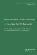 Rohrschneider / Tischer |  Dynamik durch Gewalt? | eBook | Sack Fachmedien