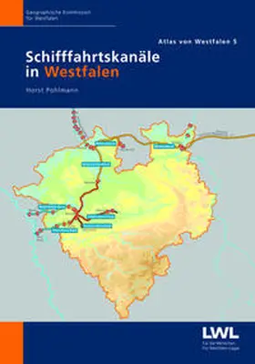 Pohlmann |  Schifffahrtskanäle in Westfalen | Buch |  Sack Fachmedien