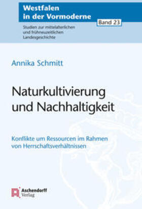 Schmitt | Naturkultivierung und Nachhaltigkeit | Buch | 978-3-402-15063-4 | sack.de