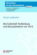 Lebkücher |  Lebkücher, F: Grafschaft Tecklenburg und die Justizreform vo | Buch |  Sack Fachmedien