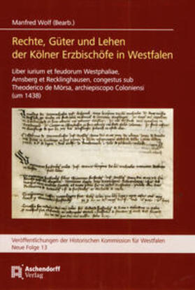 Wolf | Rechte, Güter und Lehen der Kölner Erzbischöfe in Westfalen | Buch | 978-3-402-15114-3 | sack.de