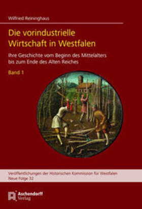 Reininghaus |  Reininghaus, W: vorindustrielle Wirtschaft in Westfalen/3Bde | Buch |  Sack Fachmedien