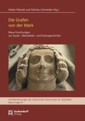 Pätzold / Schmieder | Die Grafen von der Mark | Buch | 978-3-402-15128-0 | sack.de