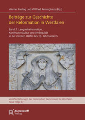 Freitag / Reininghaus | Beiträge zur Geschichte der Reformation in Westfalen | Buch | 978-3-402-15132-7 | sack.de