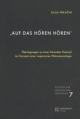 Prkacin / Prkacin |  'Auf das Hören hören' | Buch |  Sack Fachmedien