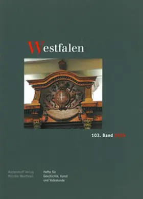 Verein für Geschichte und Altertumskunde Westfalens |  Westfalen 103. Band 2025 | Buch |  Sack Fachmedien