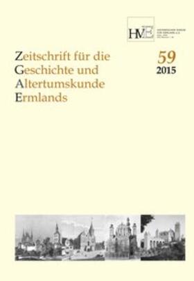 Bömelburg / Karp | Zeitschrift für die Geschichte und Altertumskunde Ermlands, Band 59-2015 | Buch | 978-3-402-15716-9 | sack.de