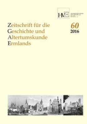 Bömelburg / Karp | Zeitschrift für die Geschichte und Altertumskunde Ermlands,Band 60-2016 | Buch | 978-3-402-15717-6 | sack.de