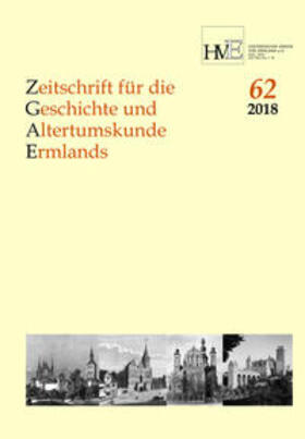 Bömelburg / Karp | Zeitschrift für die Geschichte und Altertumskunde Ermlands, Band 62-2018 | Buch | 978-3-402-15721-3 | sack.de