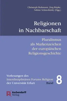 Bultmann / Rüpke / Schmolinsky |  Religionen in der Nachbarschaft | Buch |  Sack Fachmedien
